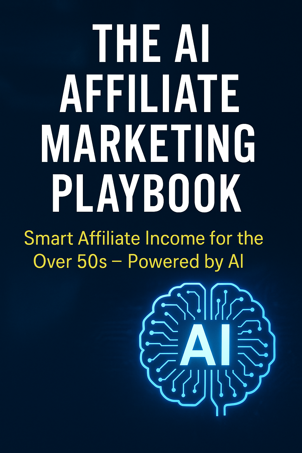 The AI Affiliate Marketing Playbook