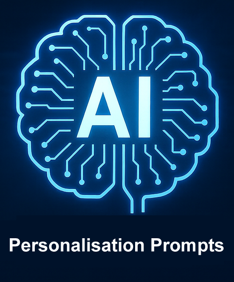 Personalisation Prompts Personalisation Prompts