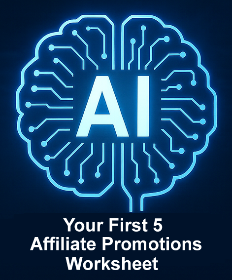 Your First Five Affiliate Programs Worksheet Your First Five Affiliate Programs Worksheet